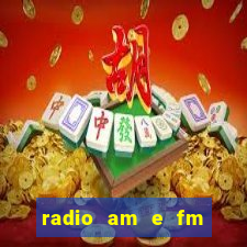 radio am e fm casas bahia